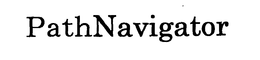 PATHNAVIGATOR trademark