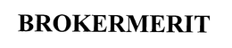 BROKERMERIT trademark