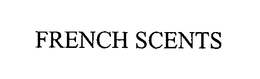 FRENCH SCENTS trademark