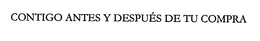 CONTIGO ANTES Y DESPUÉS DE TU COMPRA trademark