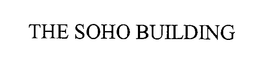 THE SOHO BUILDING trademark