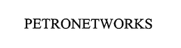 PETRONETWORKS trademark