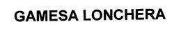 GAMESA LONCHERA trademark