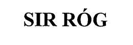 SIR RÓG trademark