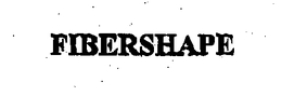 FIBERSHAPE trademark
