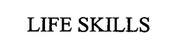 LIFE SKILLS trademark