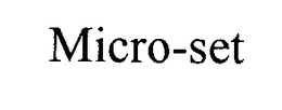 MICRO-SET trademark