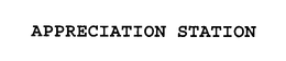 APPRECIATION STATION trademark