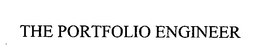 THE PORTFOLIO ENGINEER trademark