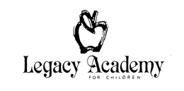 LEGACY ACADEMY FOR CHILDREN trademark