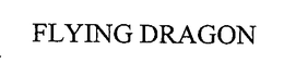 FLYING DRAGON trademark