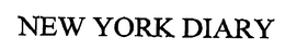 NEW YORK DIARY trademark