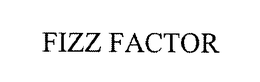 FIZZ FACTOR trademark