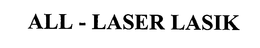 ALL-LASER LASIK trademark