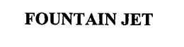 FOUNTAIN JET trademark