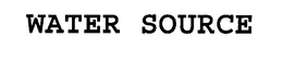 WATER SOURCE trademark