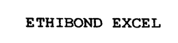 ETHIBOND EXCEL trademark