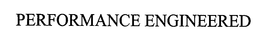 PERFORMANCE ENGINEERED trademark