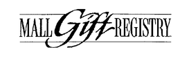 MALL GIFT REGISTRY trademark