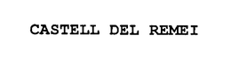 CASTELL DEL REMEI trademark