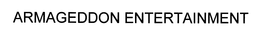 ARMAGEDDON ENTERTAINMENT trademark