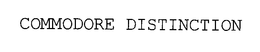 COMMODORE DISTINCTION trademark