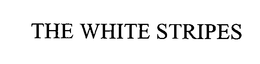 THE WHITE STRIPES trademark