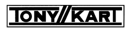 TONY KART trademark