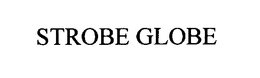 STROBE GLOBE trademark