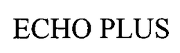 ECHO PLUS trademark