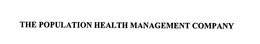 THE POPULATION HEALTH MANAGEMENT COMPANY trademark