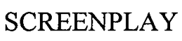 SCREENPLAY trademark