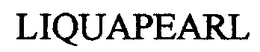 LIQUAPEARL trademark