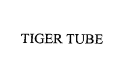TIGER TUBE trademark