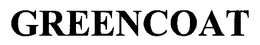 GREENCOAT trademark