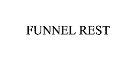 FUNNEL REST trademark