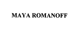 MAYA ROMANOFF trademark