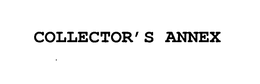 COLLECTOR'S ANNEX trademark