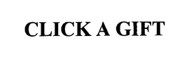 CLICK A GIFT trademark