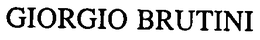 GIORGIO BRUTINI trademark