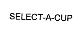 SELECT-A-CUP trademark