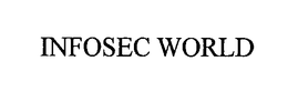 INFOSEC WORLD trademark