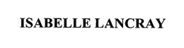 ISABELLE LANCRAY trademark