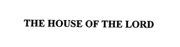 THE HOUSE OF THE LORD trademark