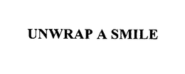 UNWRAP A SMILE trademark