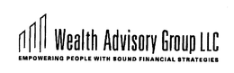 WEALTH ADVISORY GROUP LLC EMPOWERING PEOPLE WITH SOUND FINANCIAL STRATEGIES trademark