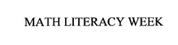 MATH LITERACY WEEK trademark