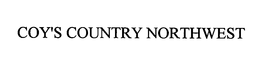 COY'S COUNTRY NORTHWEST trademark