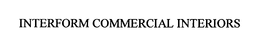 INTERFORM COMMERCIAL INTERIORS trademark
