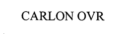 CARLON OVR trademark